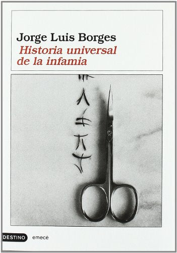 Historia universal de la infamia: 1 (Áncora & Delfín)
