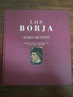 LOS BORJA. HISTORIA E ICONOGRAFIA