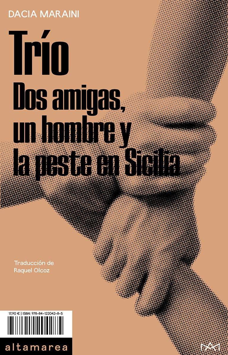 Trío: Dos amigas, un hombre y la peste en Sicilia: 12 (Narrativa)