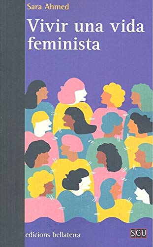 VIVIR UNA VIDA FEMINISTA (GENERAL UNIVERSITARIA (SGU))
