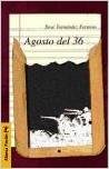 Agosto del 36 / August, 1936 (Alianza Ficcion)