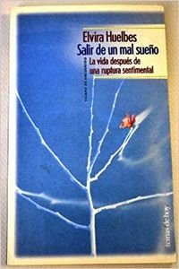 Salir de un mal sueño: la vida despues de una ruptura sentimental