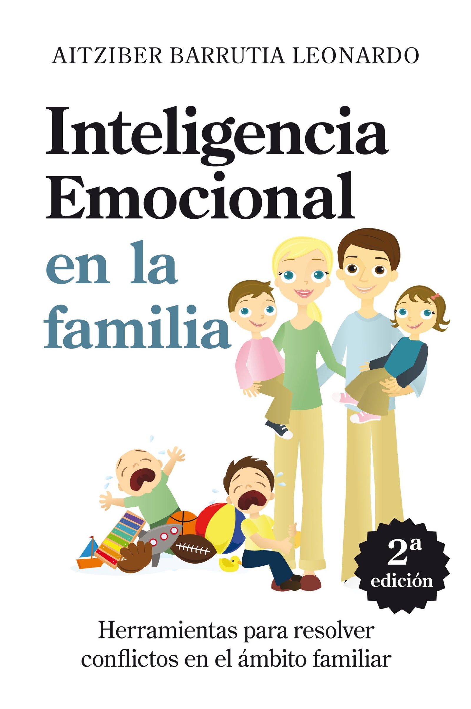 Inteligencia Emocional en la familia (Padres educadores)