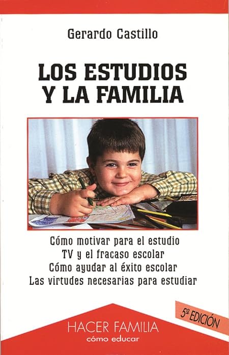 Los estudios y la familia (Hacer Familia)