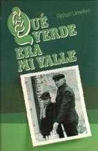 QUE VERDE ERA MI VALLE