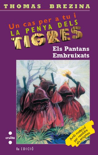 Els pantans embruixats: 13 (Equipo tigre)