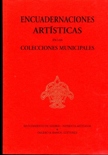 Encuadernaciones artisticas en lascolecciones municipales