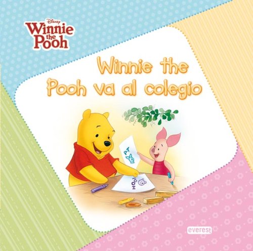 Winnie the Pooh va al colegio (Mis cuentos de Winnie)