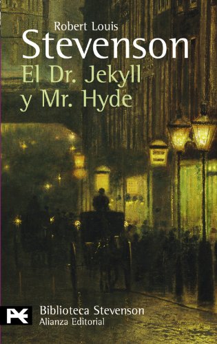 El Dr. Jekyll y Mr. Hyde (El Libro De Bolsillo - Bibliotecas De Autor - Biblioteca Stevenson)
