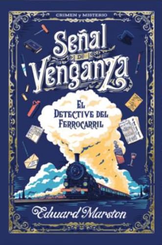 Señal de venganza (Crimen y misterio)