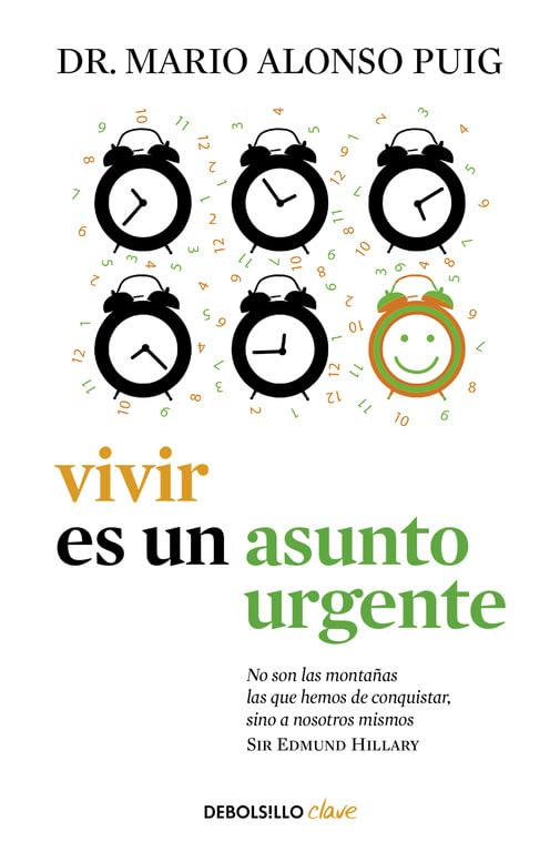Vivir es un asunto urgente (Clave)