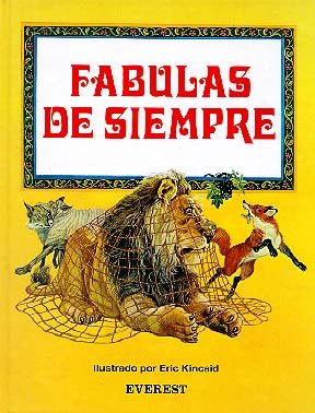 Fábulas de siempre: Selección de fábulas de Esopo. (Colorín colorado)