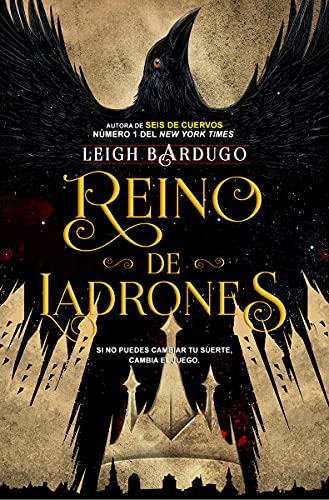 Reino de ladrones: Edición en tapa blanda: 2 (Bilogía Seis de cuervos)