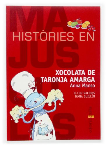 Xocolata de taronja amarga: 13 (Histories en majuscules)