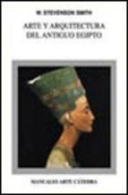 Arte y arquitectura del antiguo Egipto / Art and Architecture of Ancient Egypt (Manuales Arte Catedra)