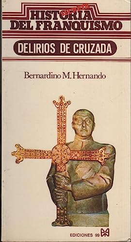 Delirios De Cruzada.