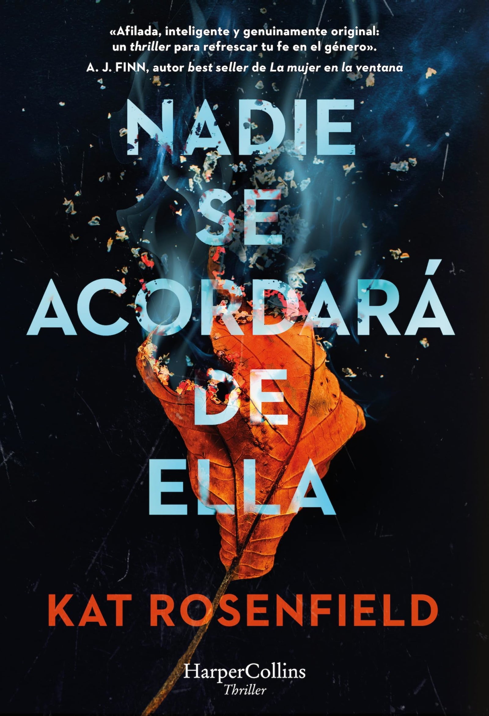Nadie se acordará de ella (HARPERCOLLINS)