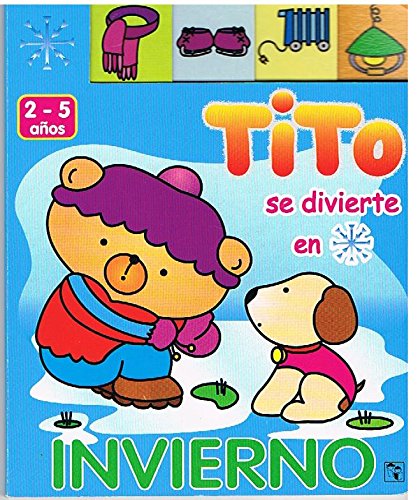 TITO se divierte en INVIERNO.