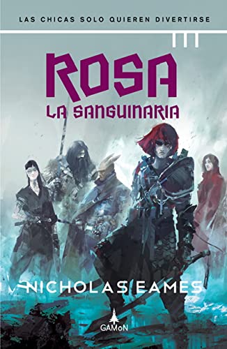 Rosa la sanguinaria (GAMON FANTASY)