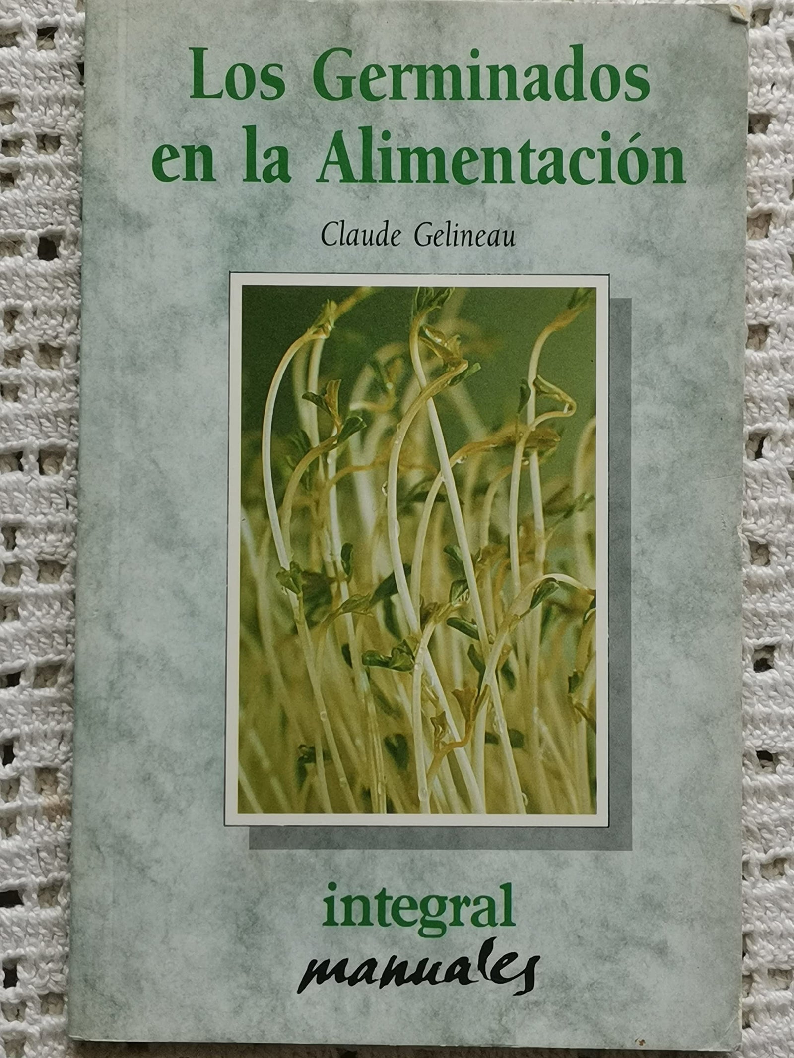 Los germinados en la alimentacion(nueva: 007 (OTROS INTEGRAL)