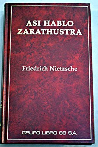ASÍ HABLÓ ZARATHUSTRA