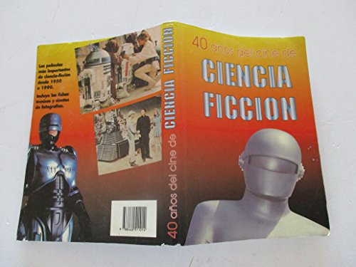 40 años del cine de ciencia ficción. Primera edición.