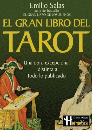 El gran libro del tarot (Ciencia oculta, hermetica / Occult science, Hermetic)