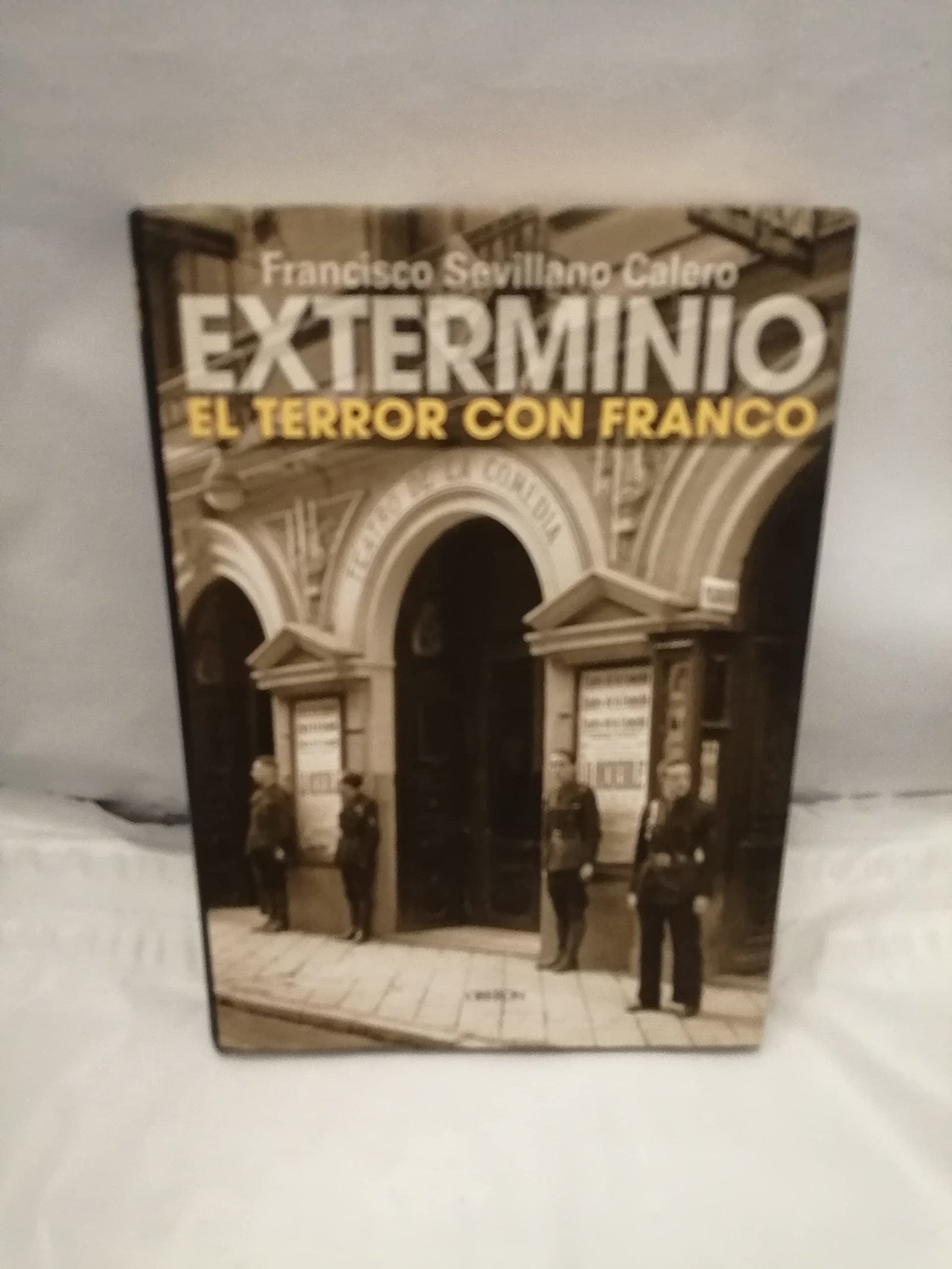 Exterminio: El terror con Franco (Memoria)
