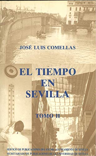 TIEMPO EN SEVILLA-2 VOLS., EL (INSTITUCIONALES)