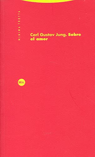 Sobre El Amor (MINIMA TROTTA)
