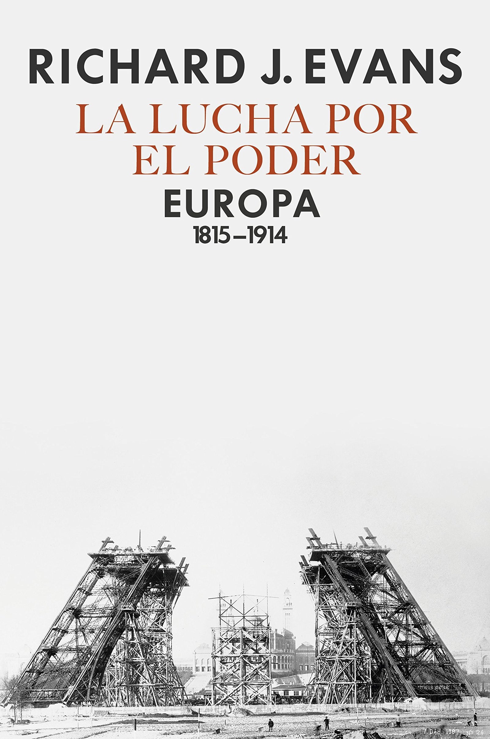 La lucha por el poder: Europa 1815-1914 (Serie Mayor)