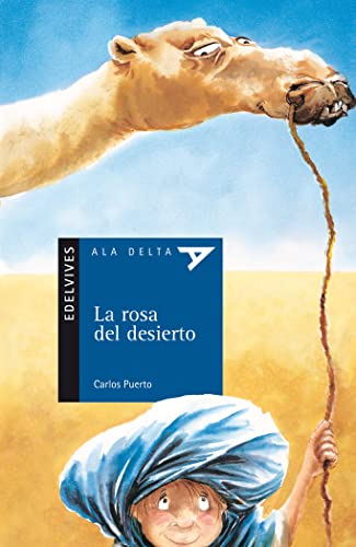 La rosa del desierto: 20 (Ala Delta - Serie azul)