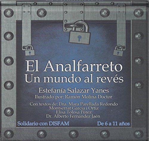 El Analfarreto. Un mundo al revés (Los Tesoros de la Pulga y la Garrapata)