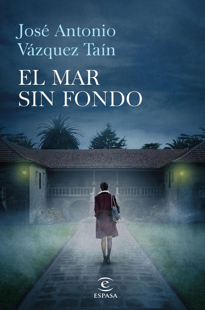 El mar sin fondo (ESPASA NARRATIVA)