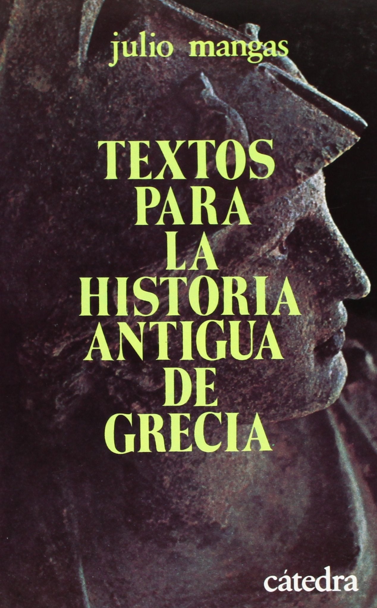 Textos para la historia antigua de Grecia (Historia. Serie menor)
