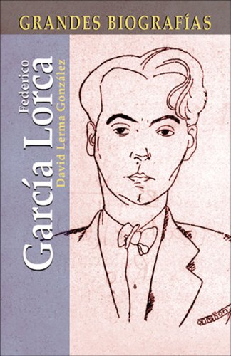 Federico García Lorca (Grandes Biografias/Great Biographies (Spanish))