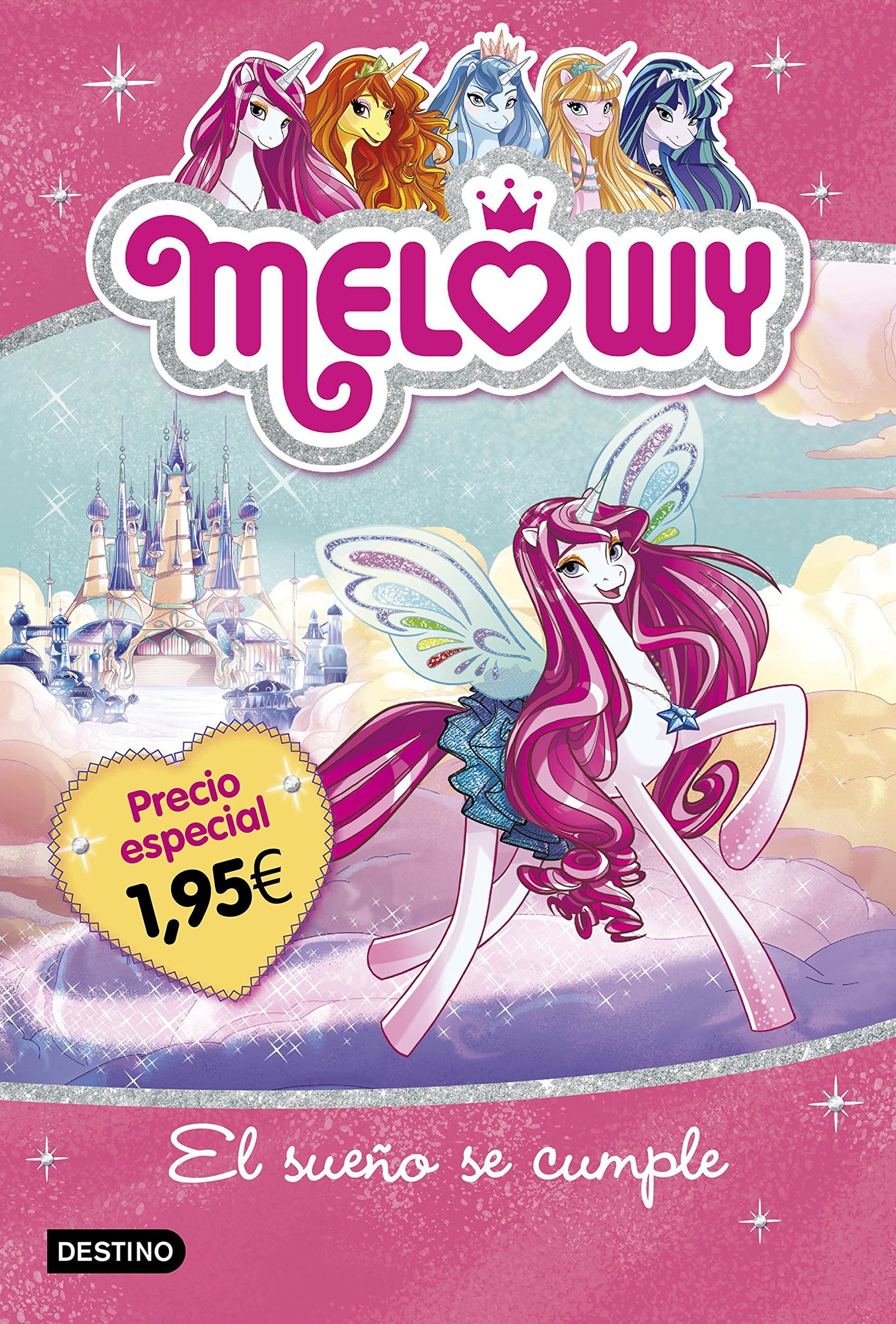 Melowy. El sueño se cumple. Edición especial 1,95: Melowy 1