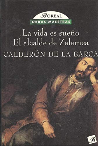 VIDA ES SUE?O Y ALCALDE DE ZALAMEA (SIN COLECCION)