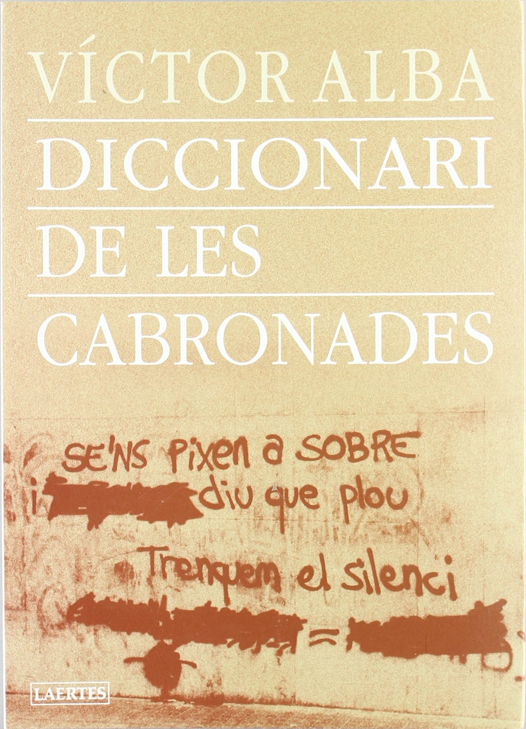 Diccionari de les cabronades: 23 (Laertes català)