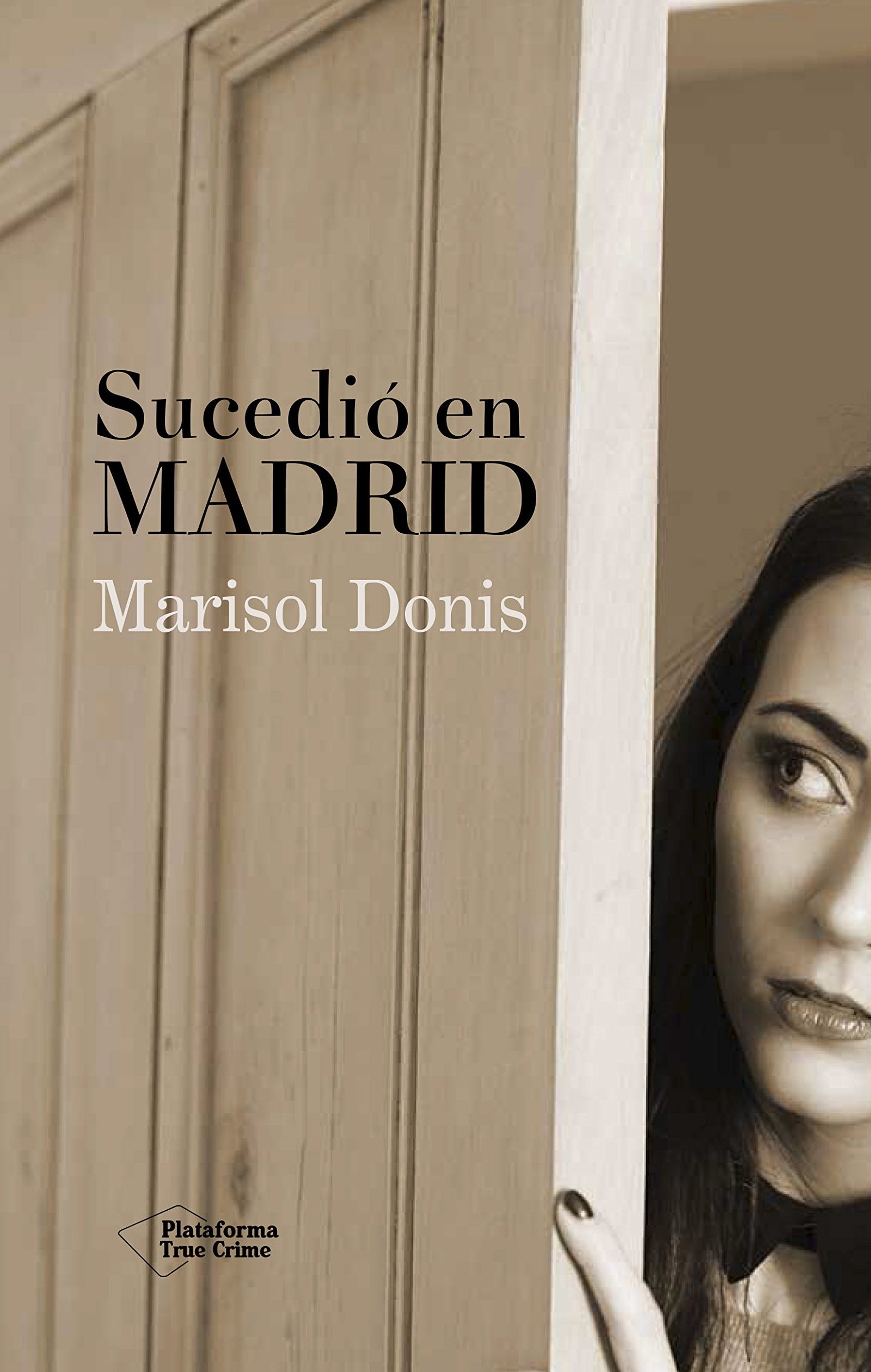 Sucedió En Madrid (FICCION)