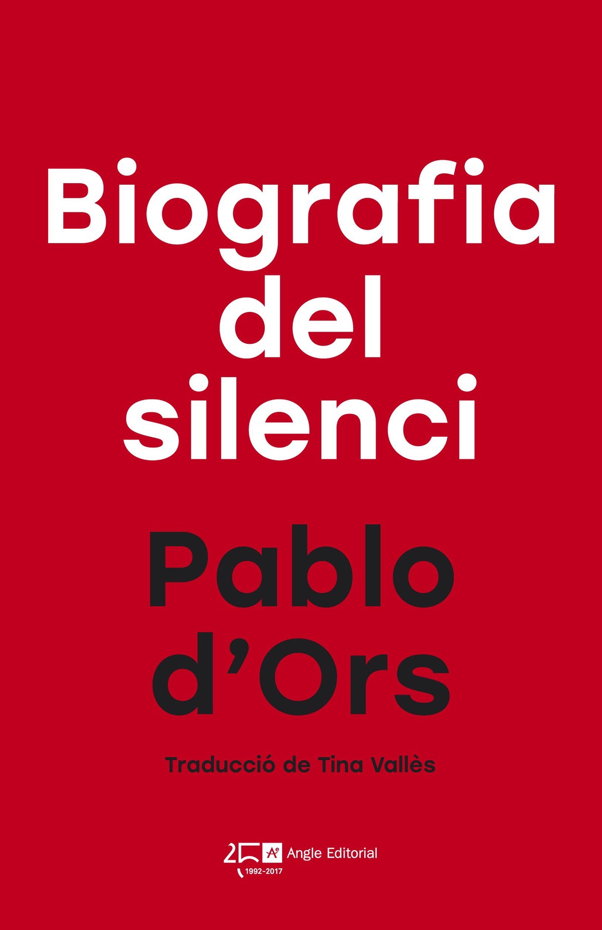 Biografia Del Silenci. Breu Assaig Sobre Meditació: 4 (Angle 25)