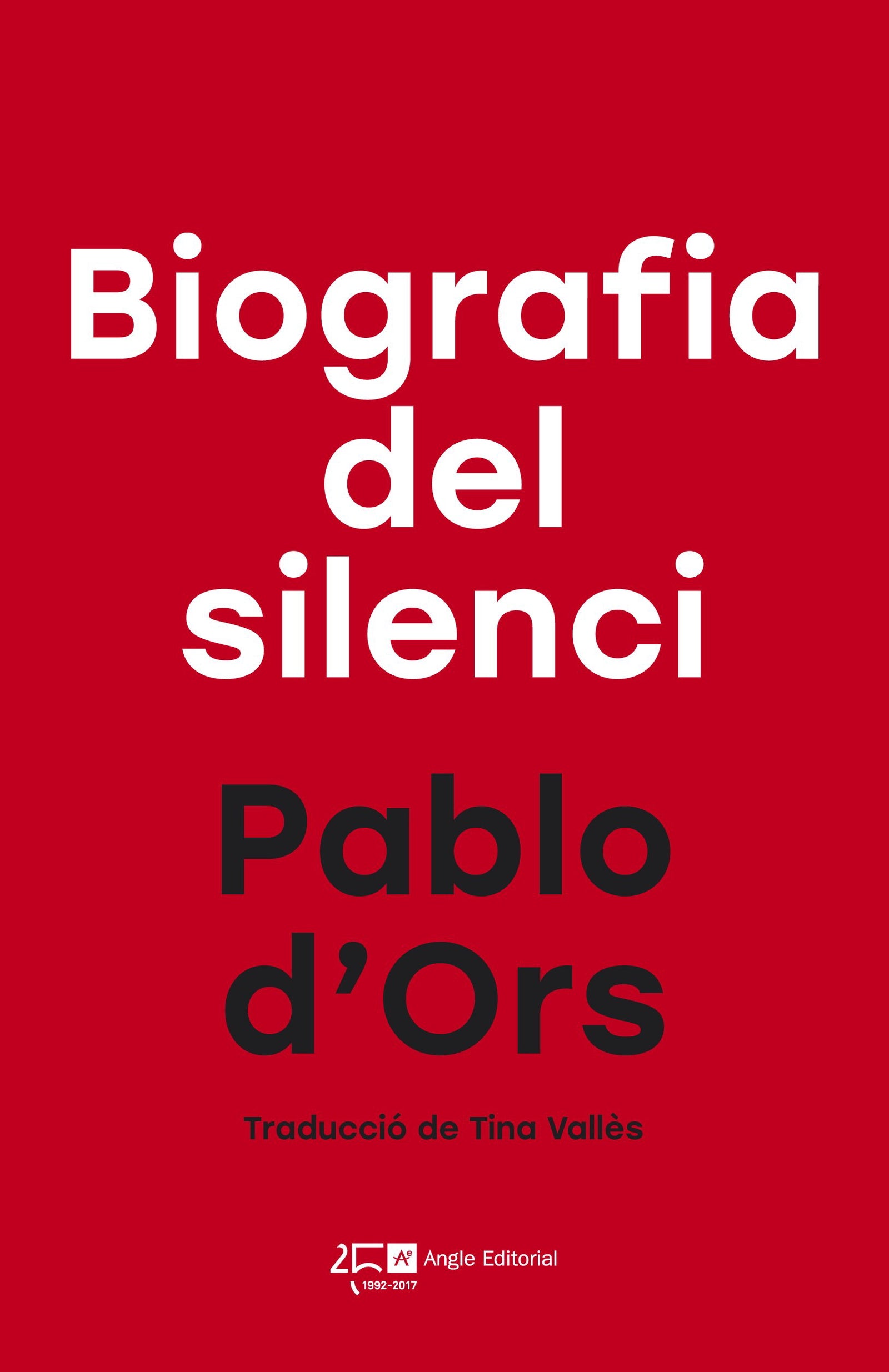 Biografia Del Silenci. Breu Assaig Sobre Meditació: 4 (Angle 25)