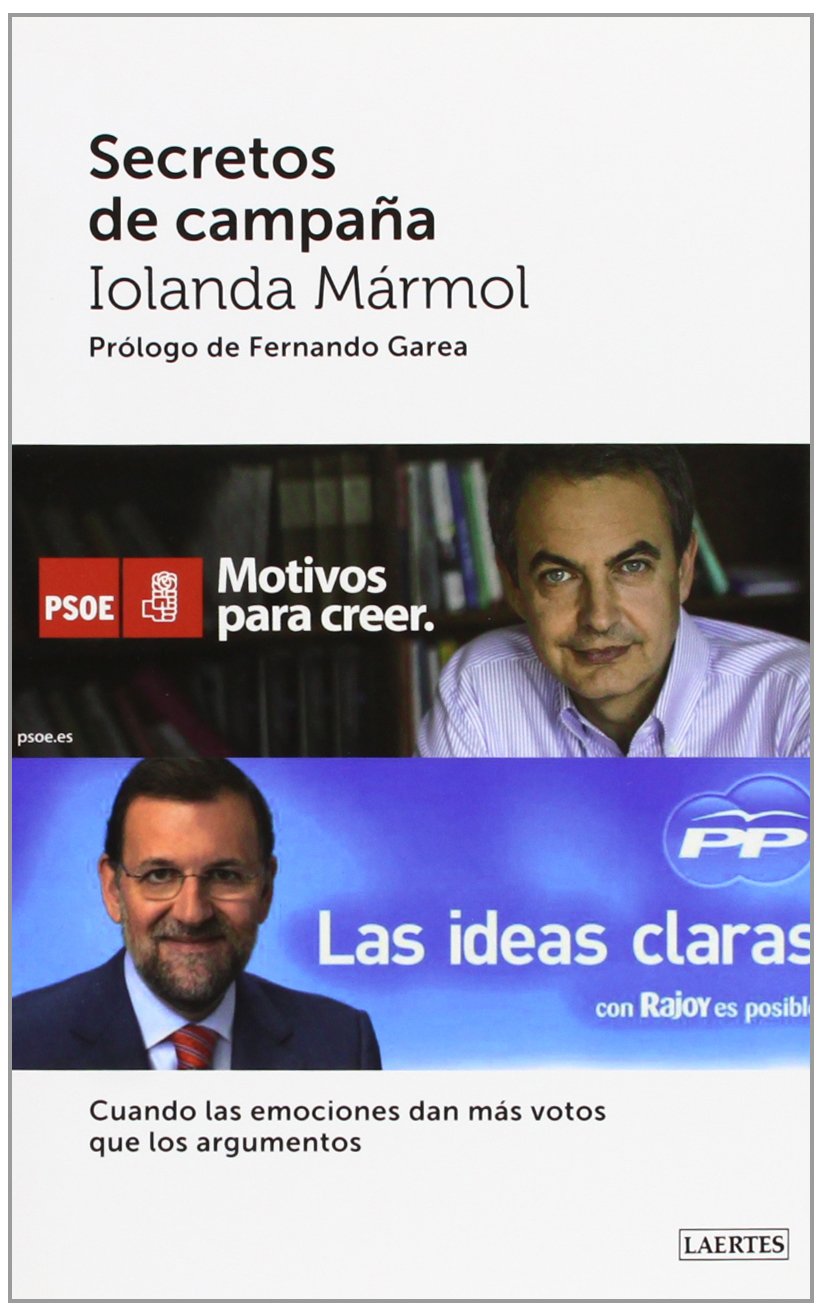 Secretos de campaña: Cuando las emociones dan más votos que los argumentos: 107 (Laertes)