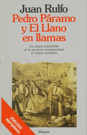 Pedro paramo;el llano en Llamas