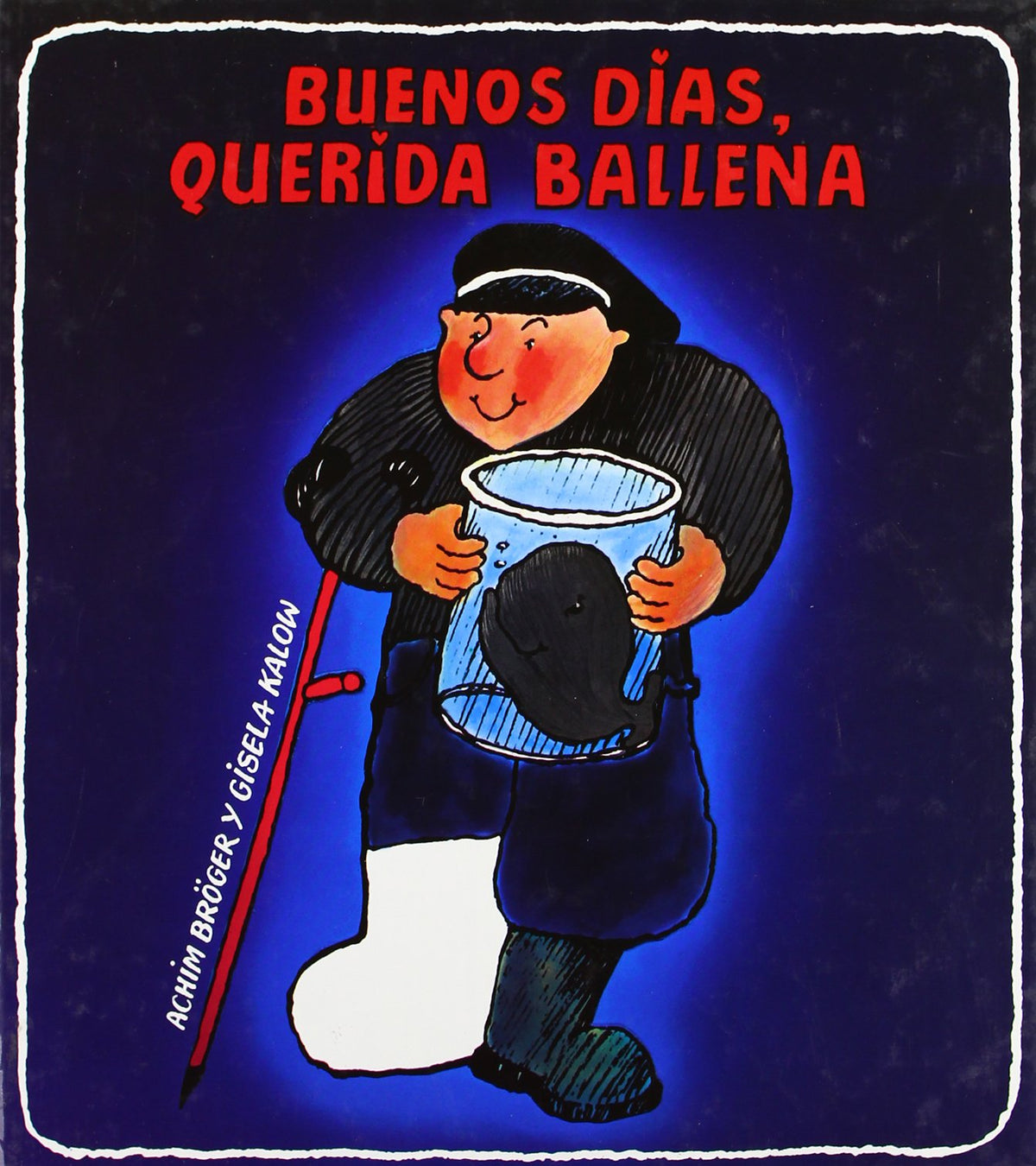Buenos dias querida ballena