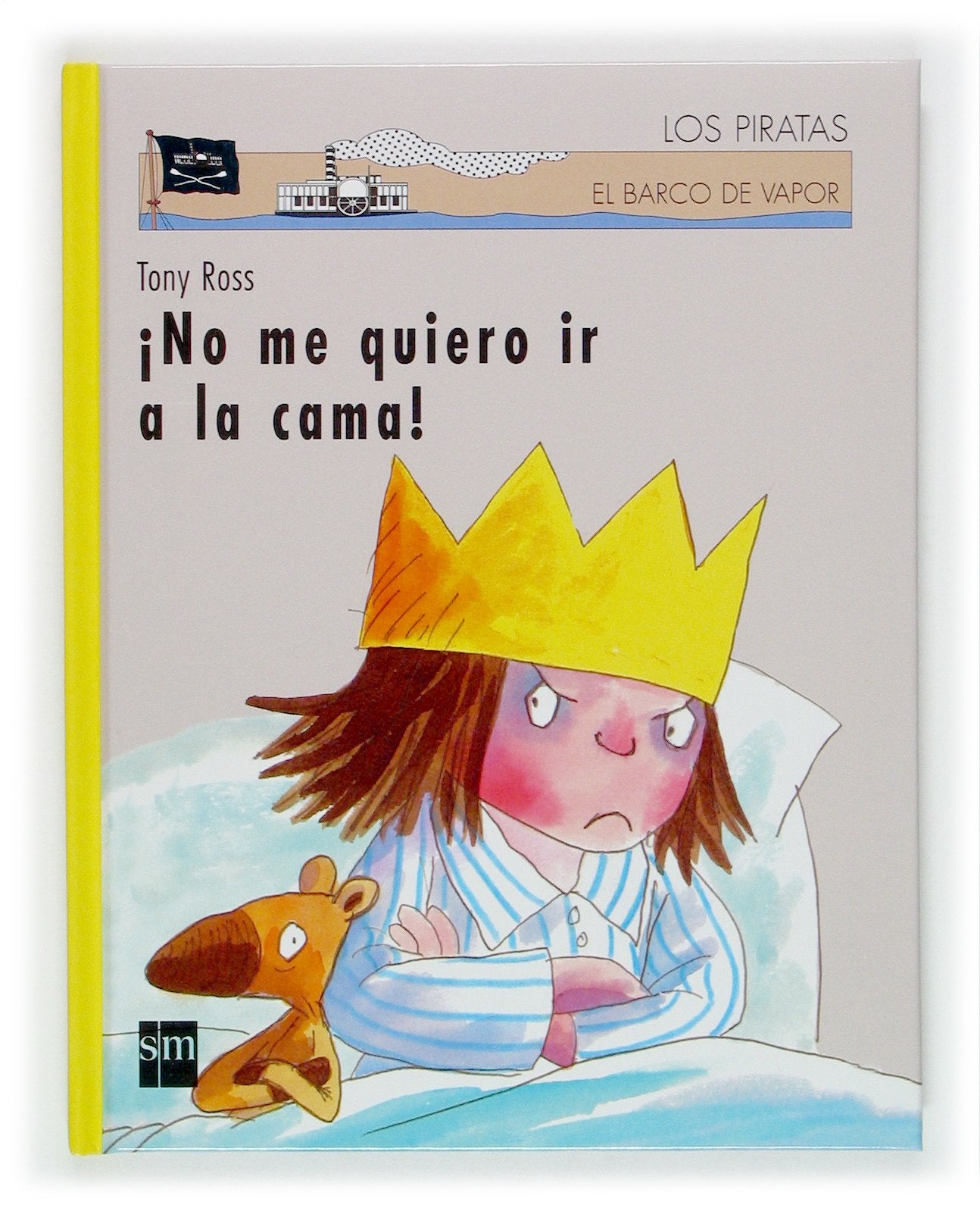¡No me quiero ir a la cama!: 75 (Los piratas)