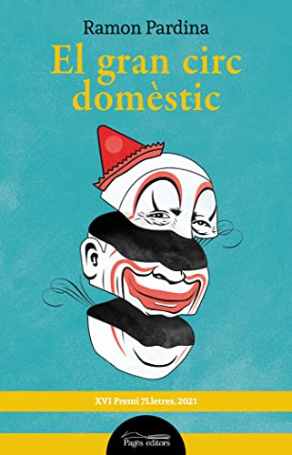 El gran circ domèstic: 386 (Lo Marraco)