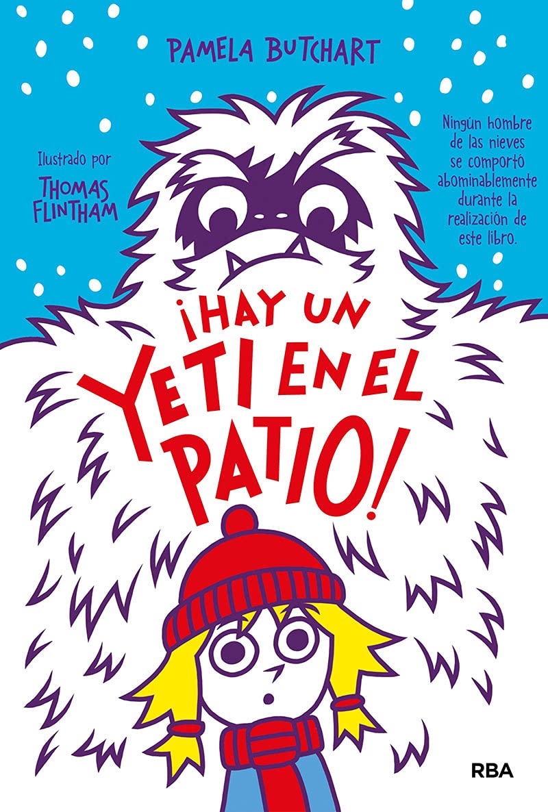 La pandilla Misterio 3 - ¡Hay un yeti en el patio! (Ficción Kids)