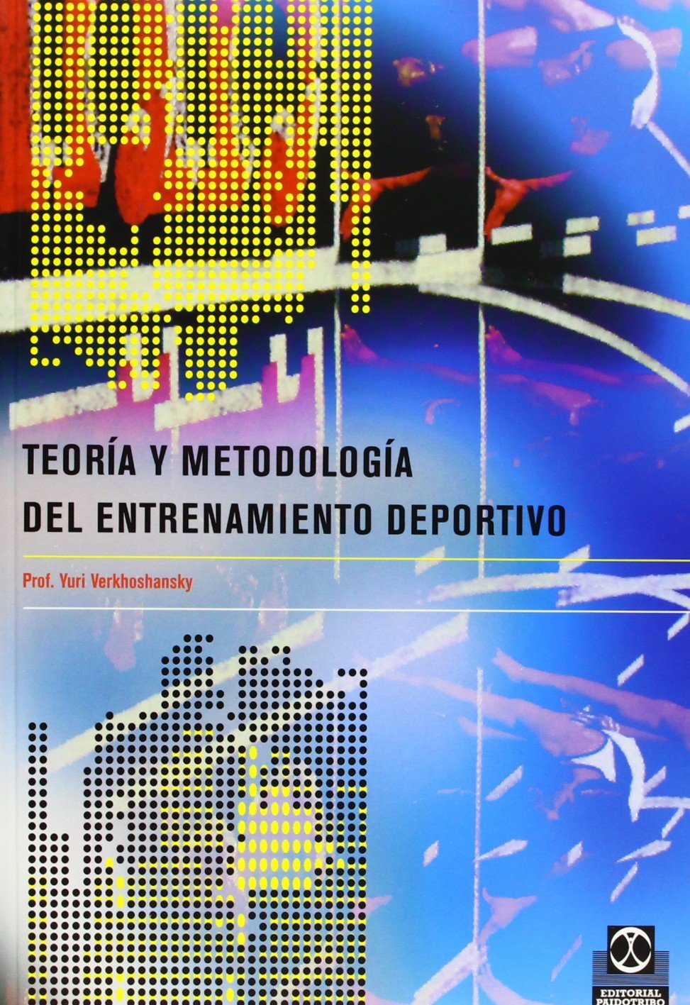 Teoria y Metodología del Entrenamiento Deportivo (Deportes)