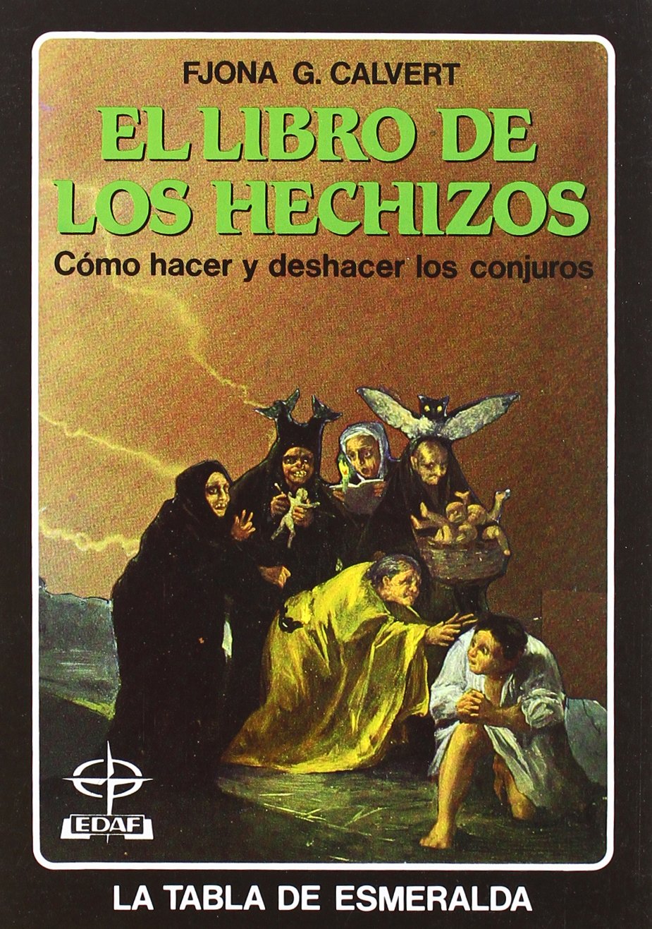 Libro De Los Hechizos, El (Tabla de Esmeralda)